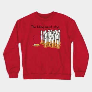 Tobacco tragedy Crewneck Sweatshirt